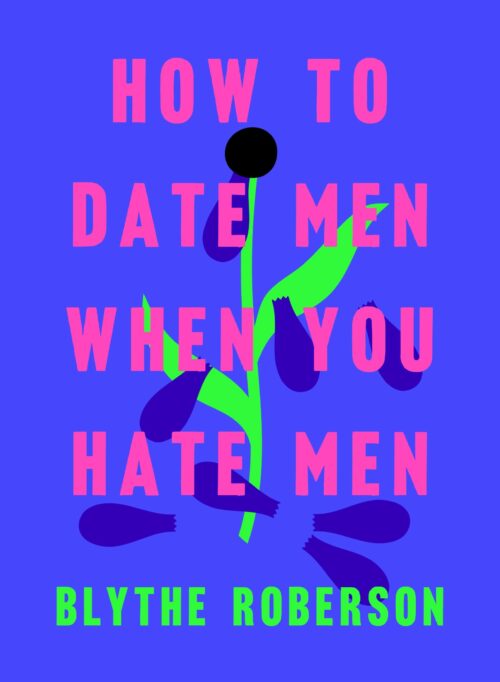 how to date a men when you hate a men