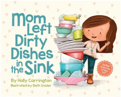 Mom Left Dirty Dishes in the Sink