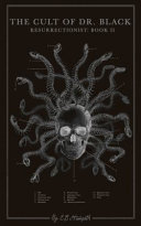 The Cult of Dr. Black