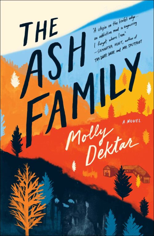 The Ash Family: A Novel