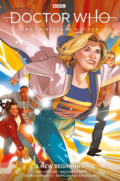 Doctor Who: The Thirteenth Doctor Volume 1 (Doctor Who The 13th Doctor)