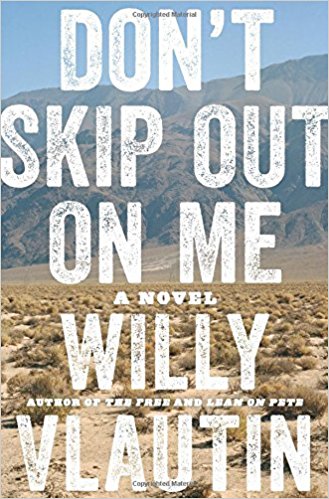 Don't Skip Out on Me: A Novel