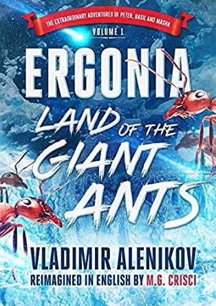 Ergonia, Land of the Giant Ants