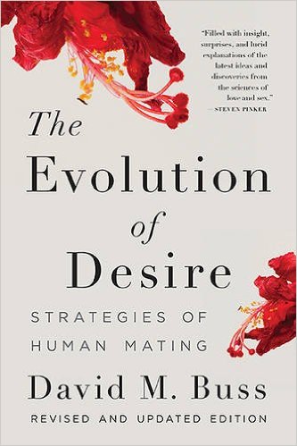 The Evolution of Desire : Strategies of Human Mating