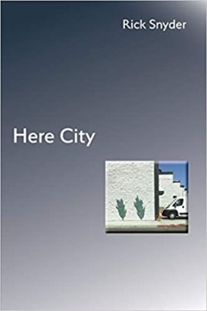 Here City: Poems