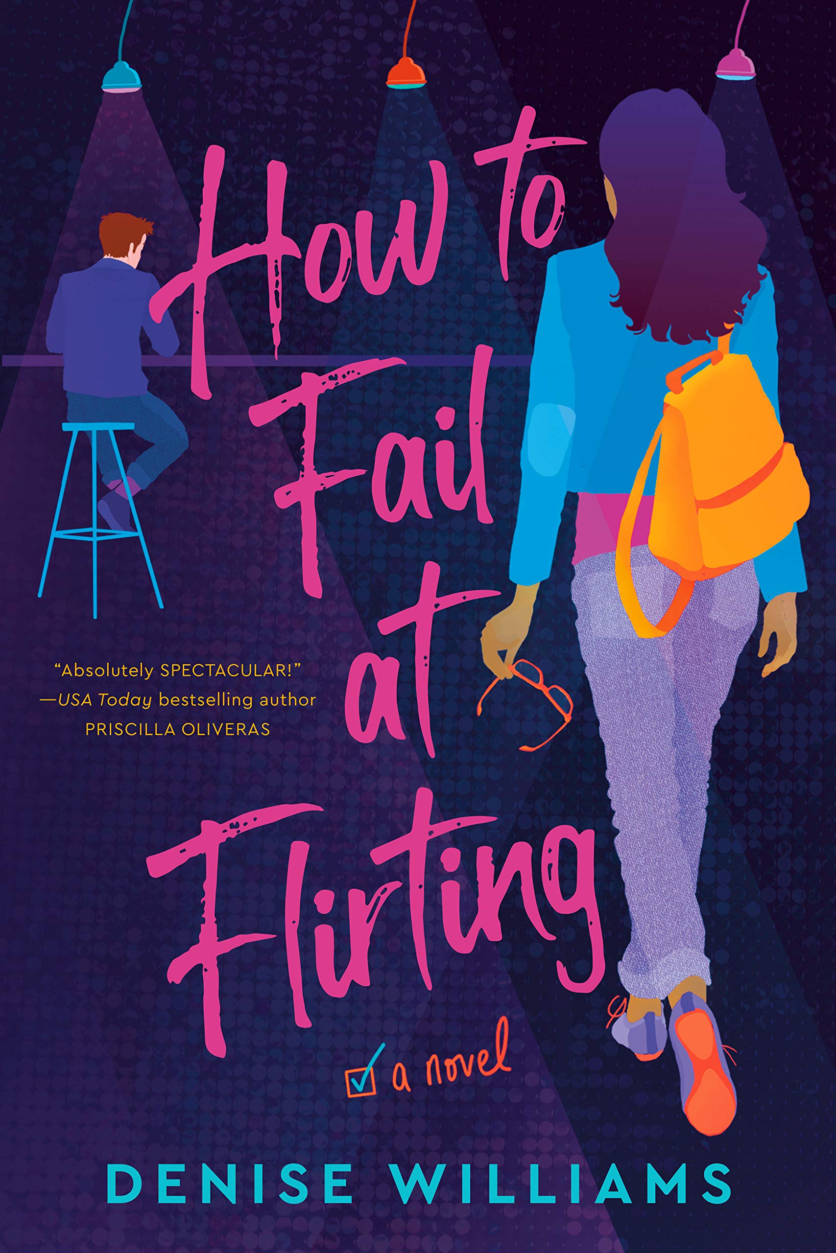 How to Fail at Flirting: A Novel