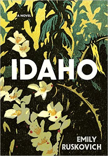 Idaho: A Novel