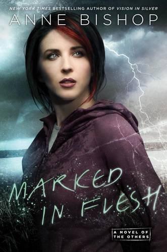 Marked In Flesh: A Novel of the Others
