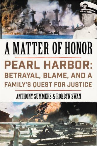 A Matter of Honor: Pearl Harbor: Betrayal, Blame, and a Family's Quest for Justice