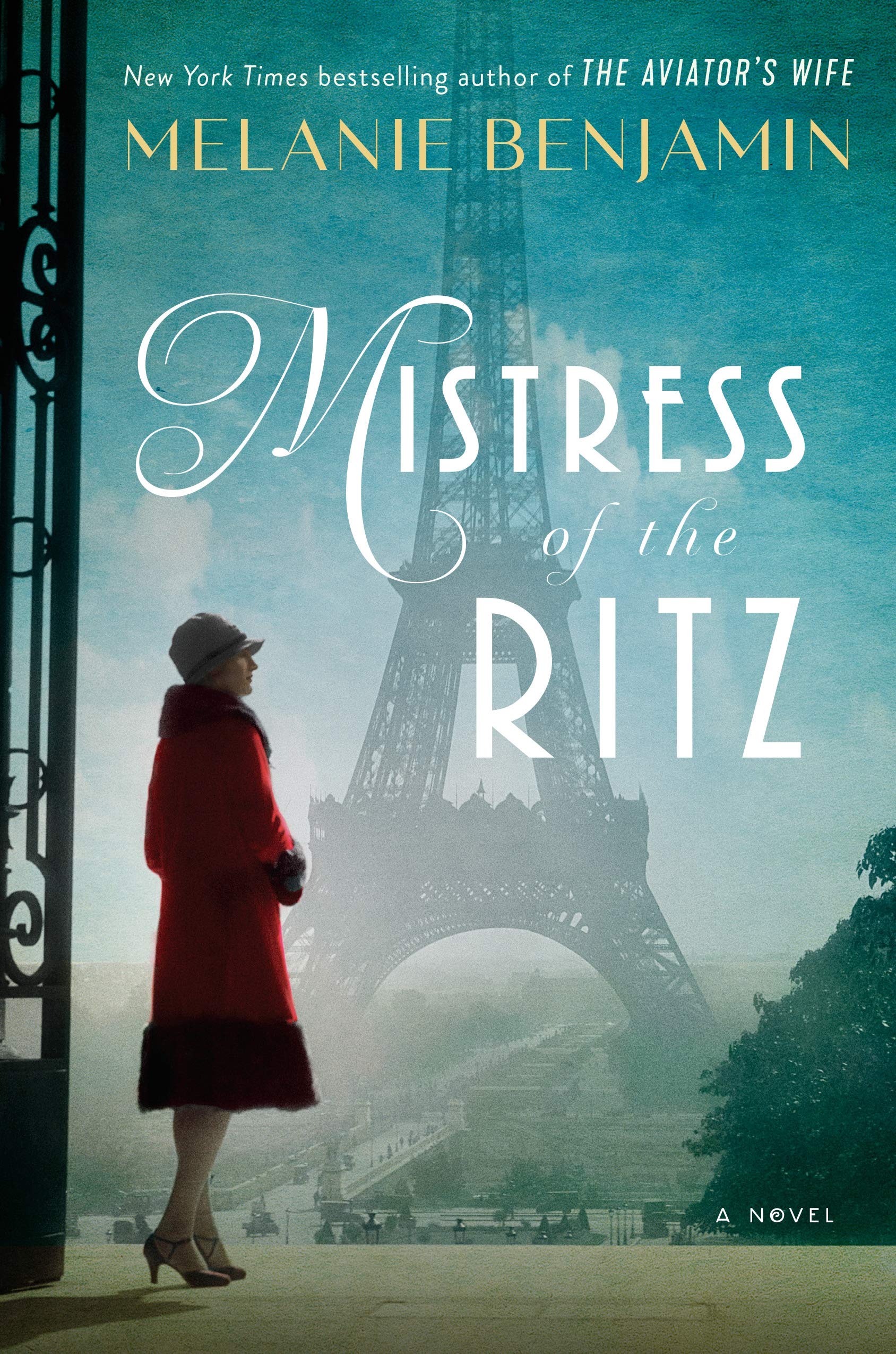Mistress of the Ritz: A Novel