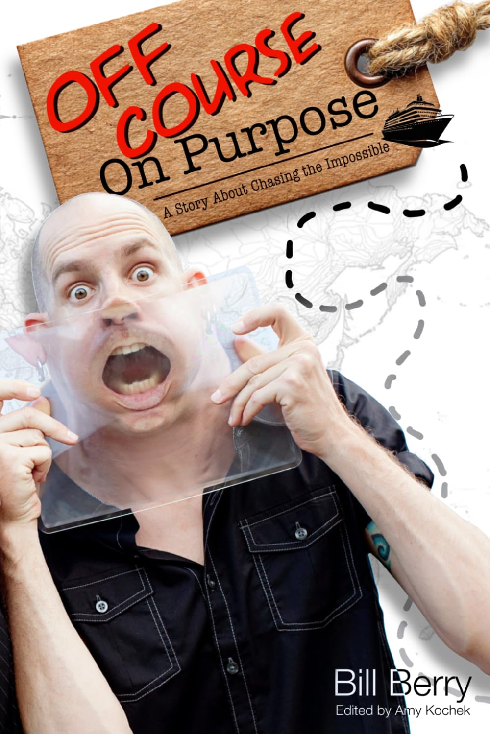 Off Course On Purpose, A Story About Chasing The Impossible