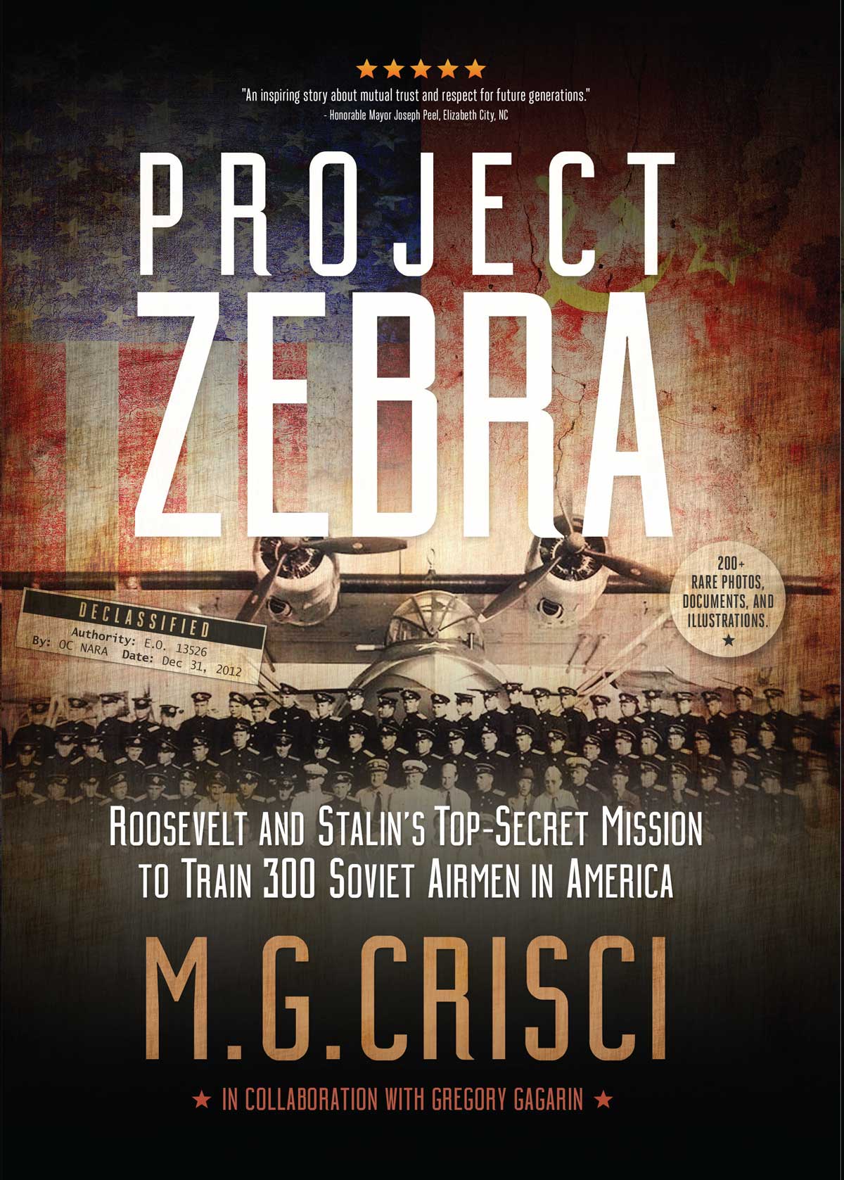 Project Zebra. Roosevelt and Stalin's Secret Mission to Train 300 Soviet Airmen in America.