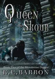 Queen of the Skour: Book 2 of the Bloodstone Dagger