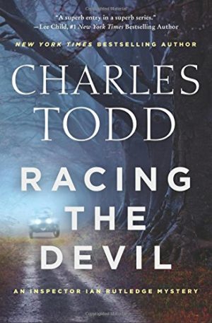 Racing the Devil: An Inspector Ian Rutledge Mystery