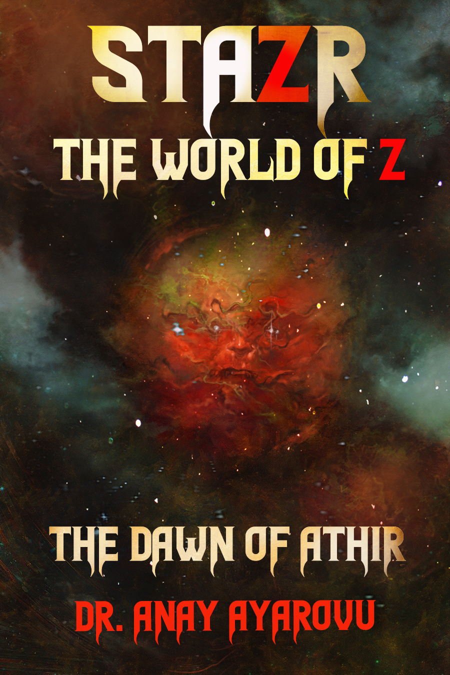 STAZR The World Of Z: The Dawn of Athir