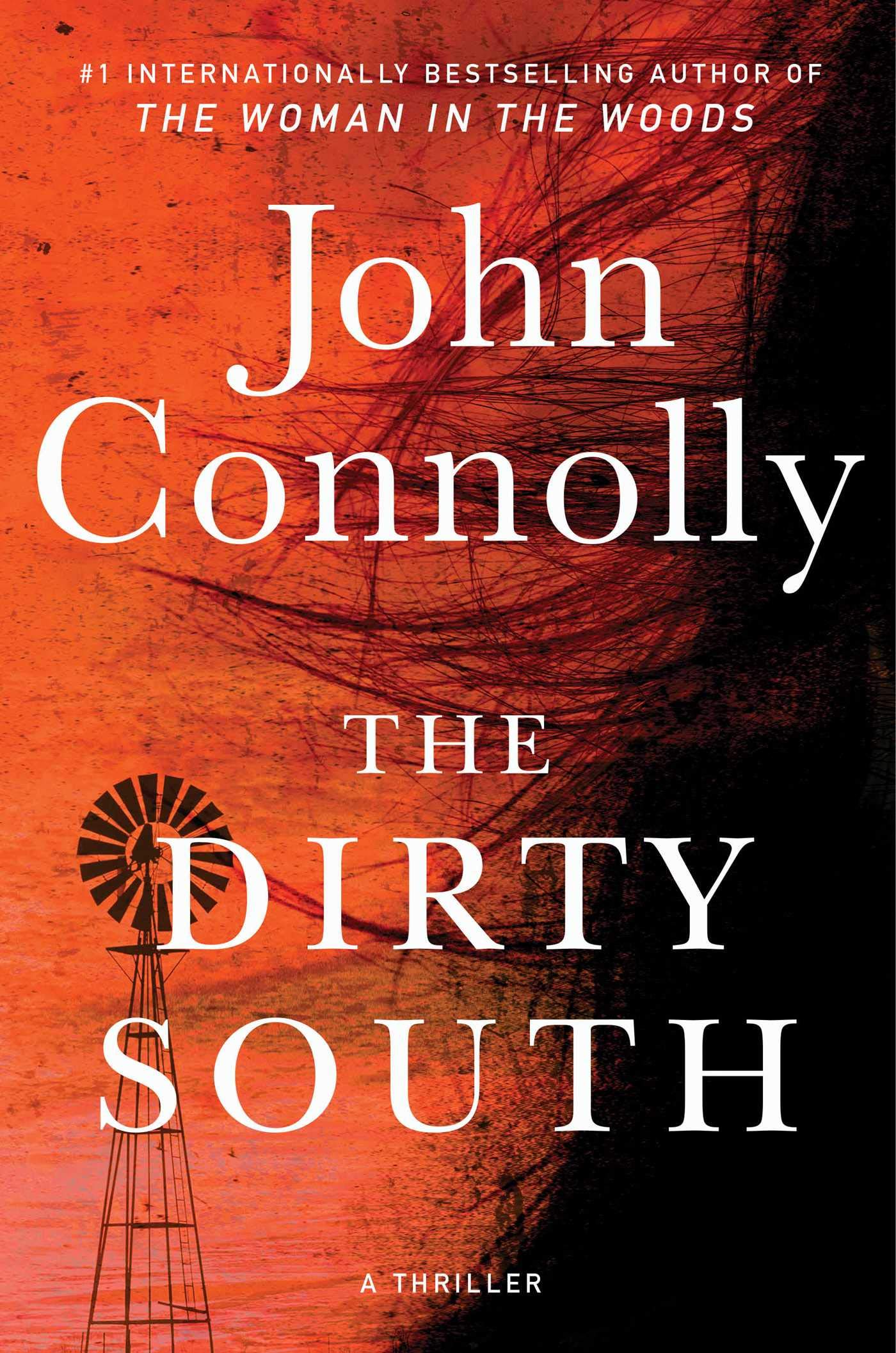 The Dirty South: A Thriller (18) (Charlie Parker)