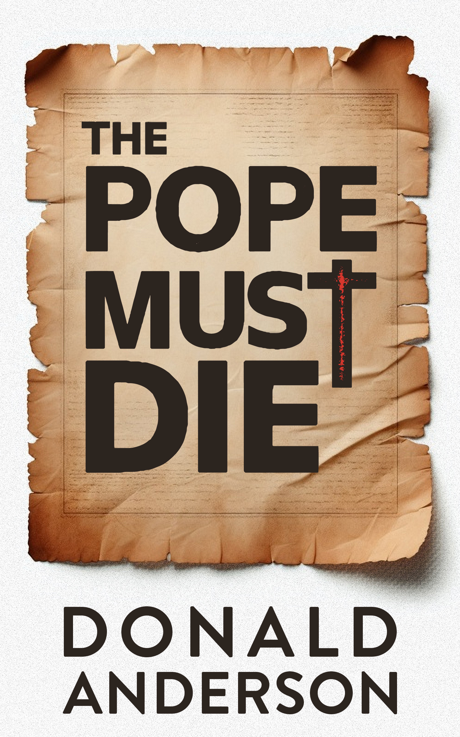 The Pope Must Die