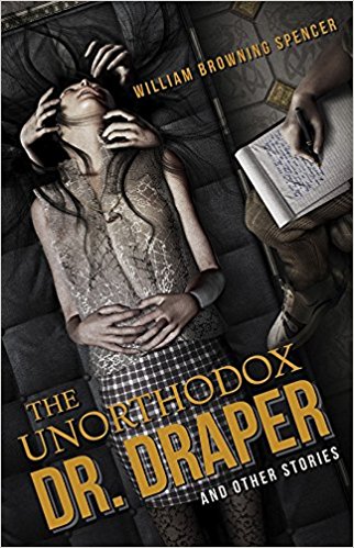 The Unorthodox Dr. Draper and Other Stories