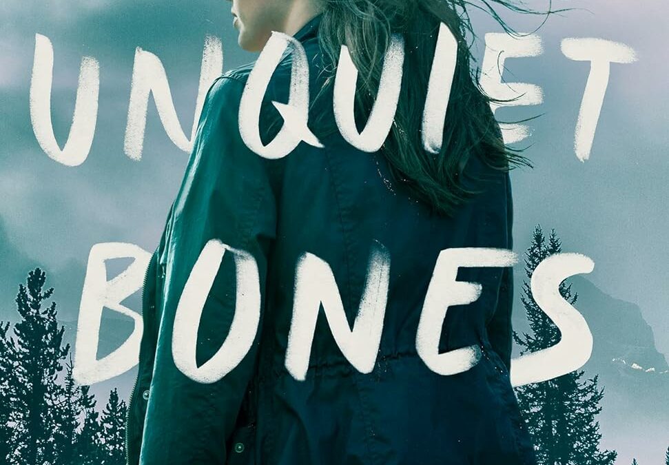 The Unquiet Bones: A Novel
