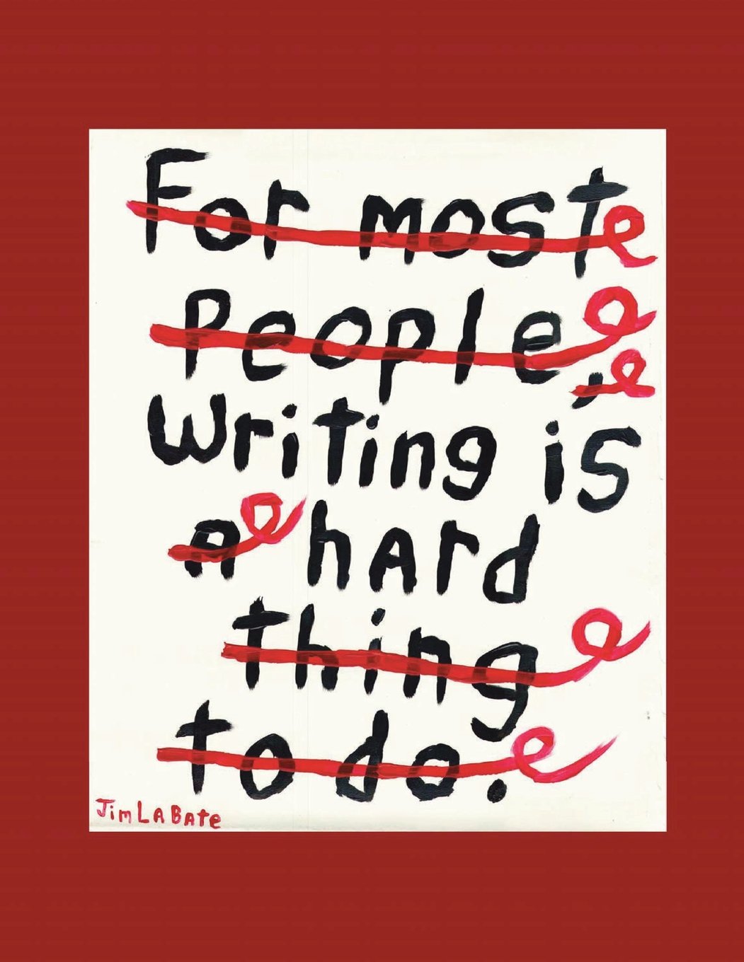 Writing Is Hard: A Collection of Over 100 Essays