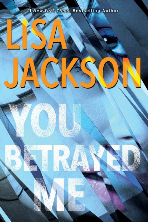 You Betrayed Me: The Cahills, Book 3